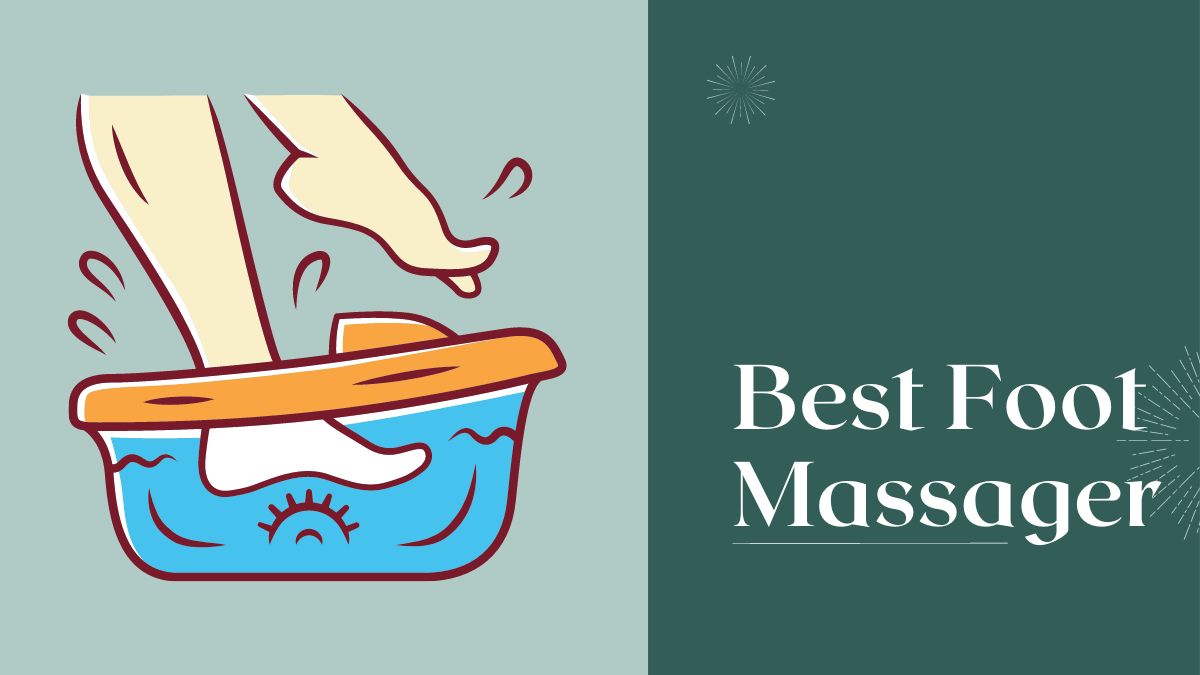 best foot massager